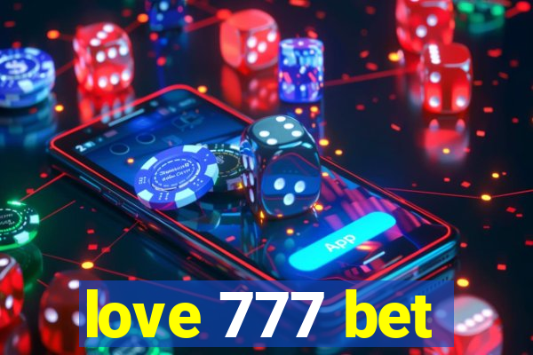 love 777 bet